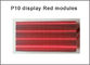 5V P10 Modulo de panel LED Iluminación pantalla roja Semioutdoor 320 * 160 señalización publicitaria proveedor